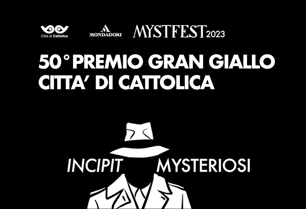 50° Premio Gran Giallo città di Cattolica – INCIPIT MYSTERIOSI